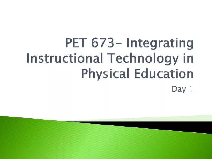 pet 673 integrating instructional technology in physical education