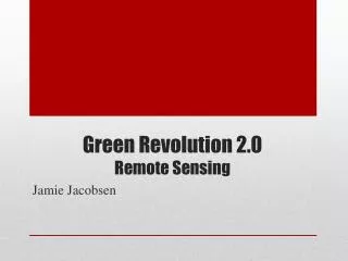 Green Revolution 2.0 Remote Sensing