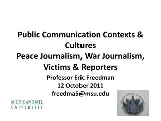 Public Communication Contexts &amp; Cultures Peace Journalism, War Journalism, Victims &amp; Reporters