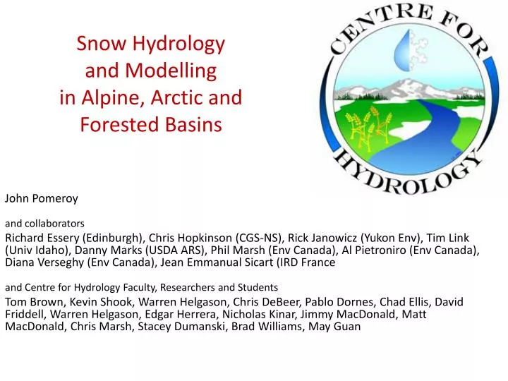 snow hydrology and modelling in alpine arctic and forested basins
