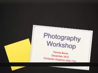 Photography Workshop