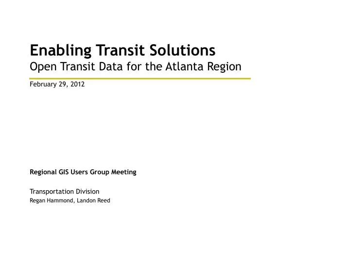 enabling transit solutions open transit data for the atlanta region