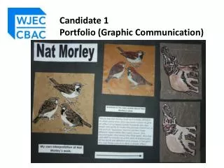 Candidate 1 Portfolio (Graphic Communication)