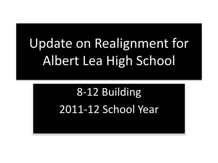 update on realignment for albert lea high school