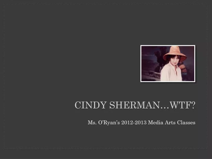 cindy sherman wtf