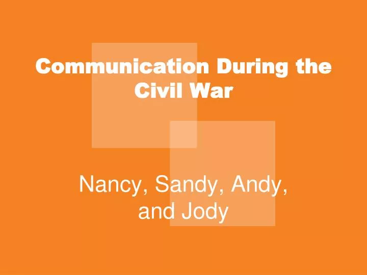 communication during the civil war
