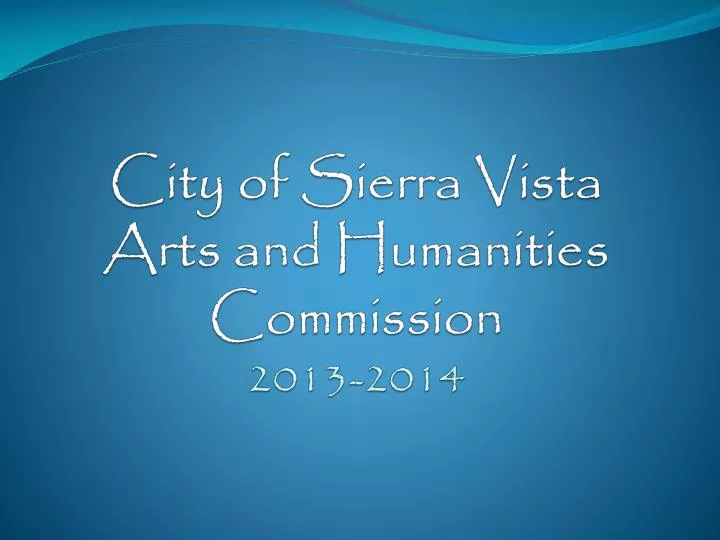 city of sierra vista arts and humanities commission 2013 2014