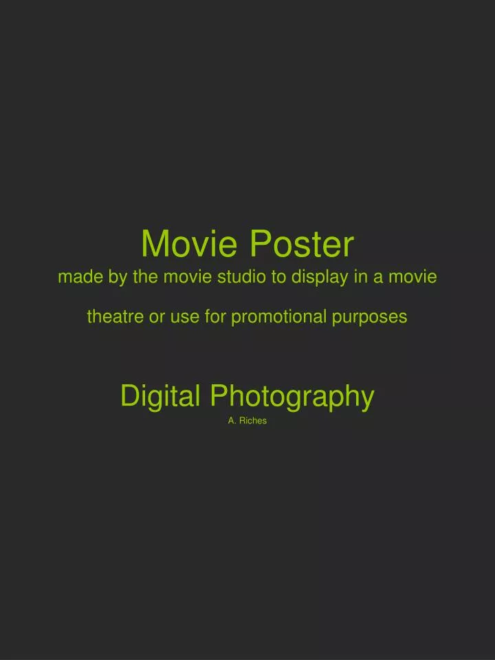 movie poster made by the movie studio to display in a movie theatre or use for promotional purposes