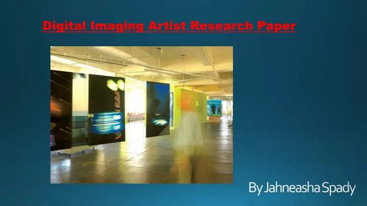 digital imaging artist research paper