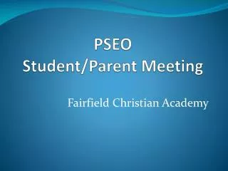 PSEO Student/Parent Meeting