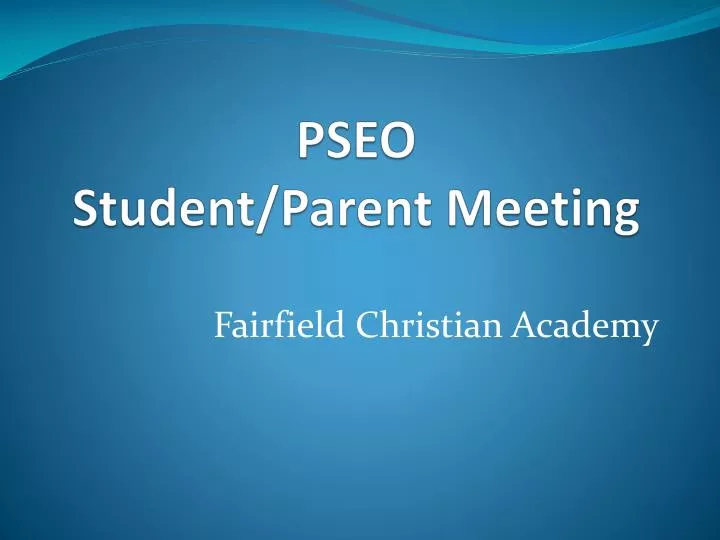 pseo student parent meeting
