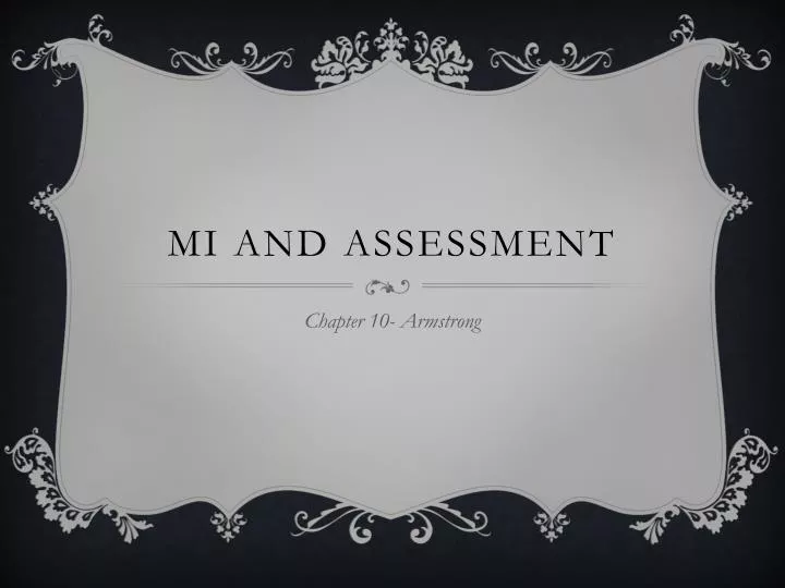 mi and assessment