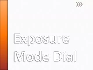 Exposure Mode Dial