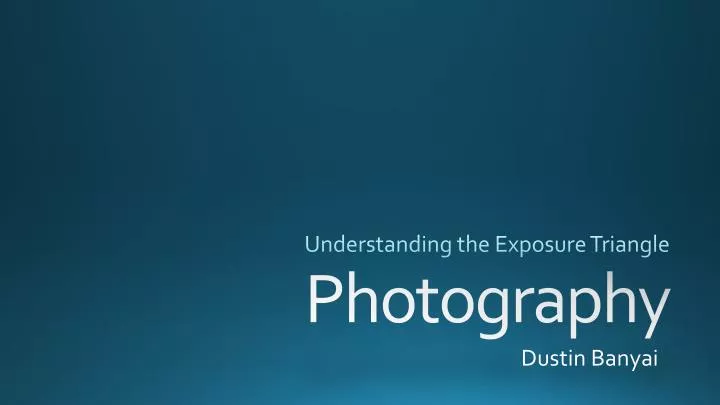 understanding the exposure triangle