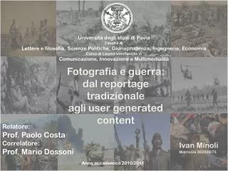 Fotografia e guerra: d al reportage tradizionale agli user generated content