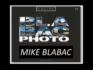 MIKE BLABAC