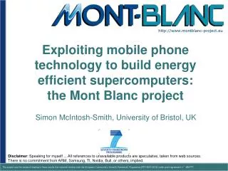 Exploiting mobile phone technology to build energy efficient supercomputers: the Mont Blanc project