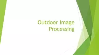 Outdoor Image Processing