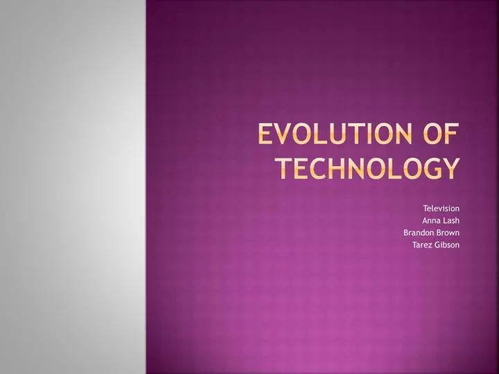 evolution of technology