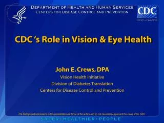 CDC ‘s Role in Vision &amp; Eye Health