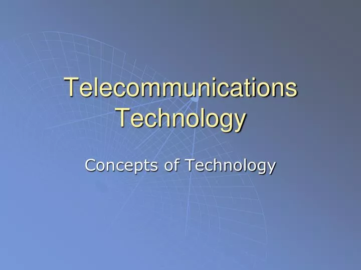 telecommunications technology