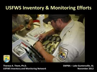 USFWS Inventory &amp; Monitoring Efforts