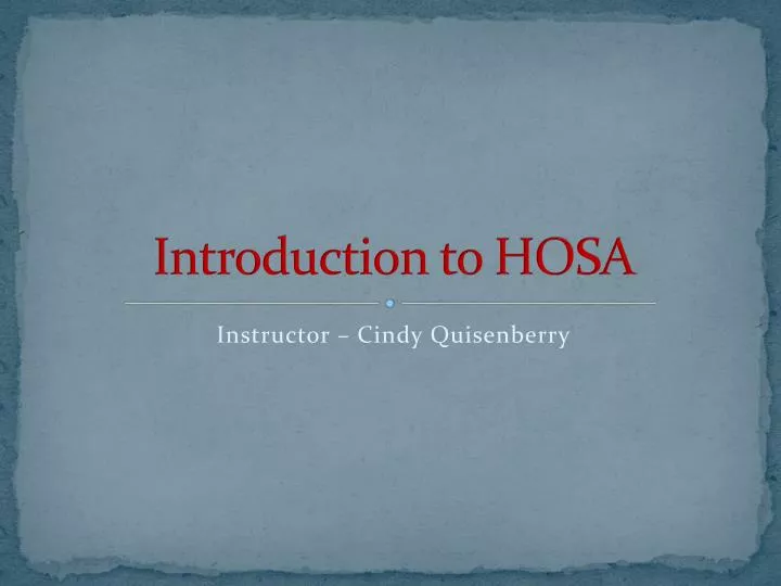 introduction to hosa
