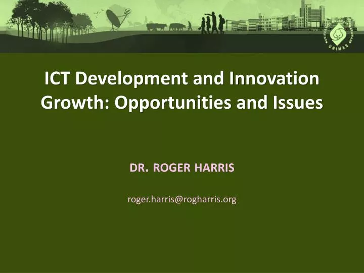 ict development and innovation growth opportunities and issues