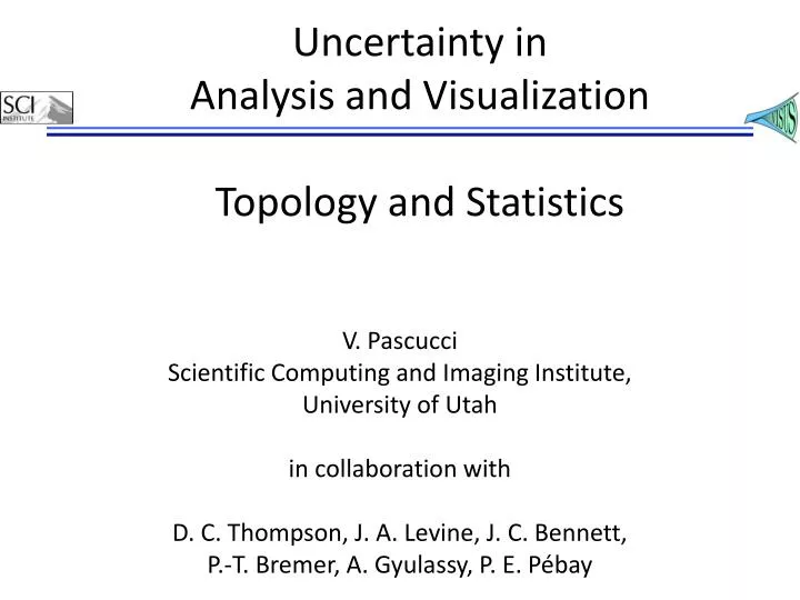 uncertainty in analysis and visualization topology and statistics