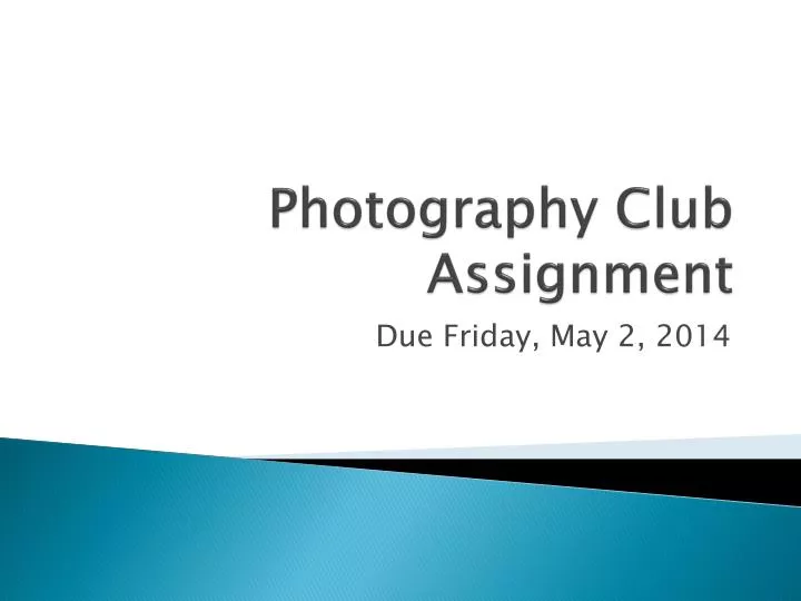 photography club assignment