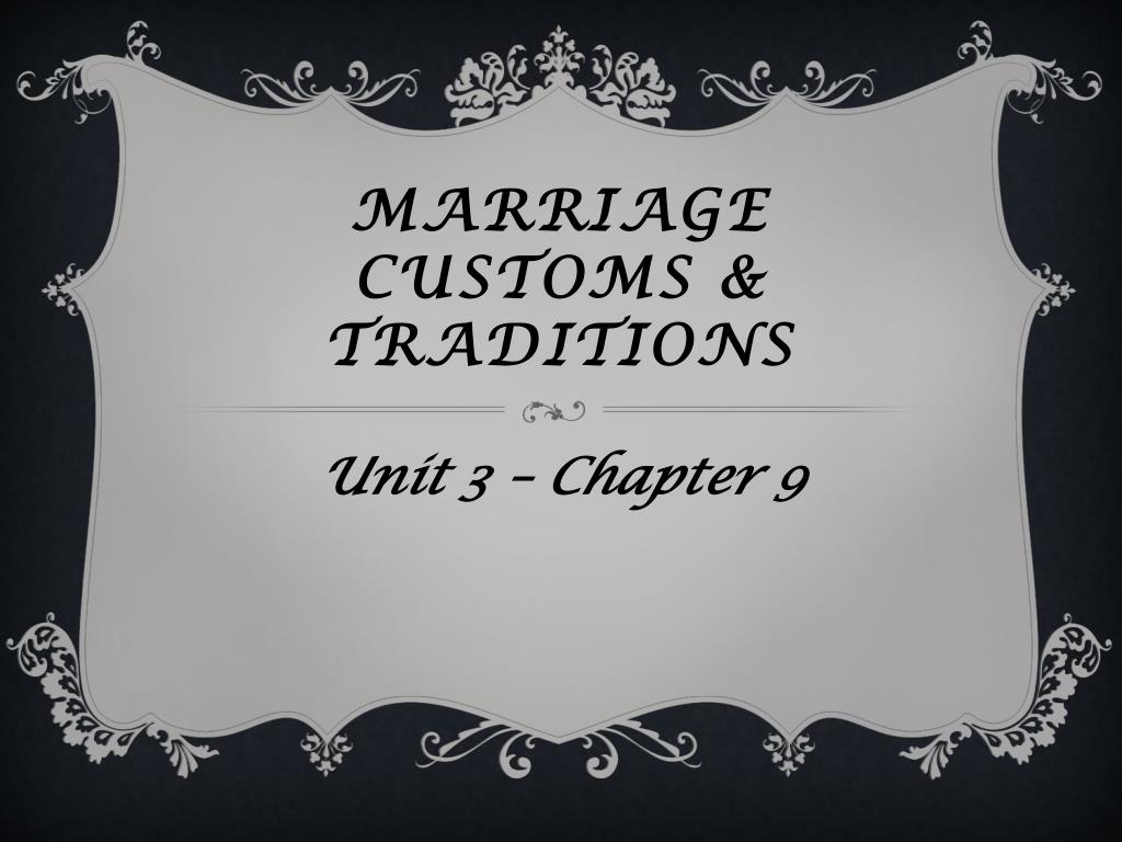PPT - Marriage customs & traditions PowerPoint Presentation, free ...