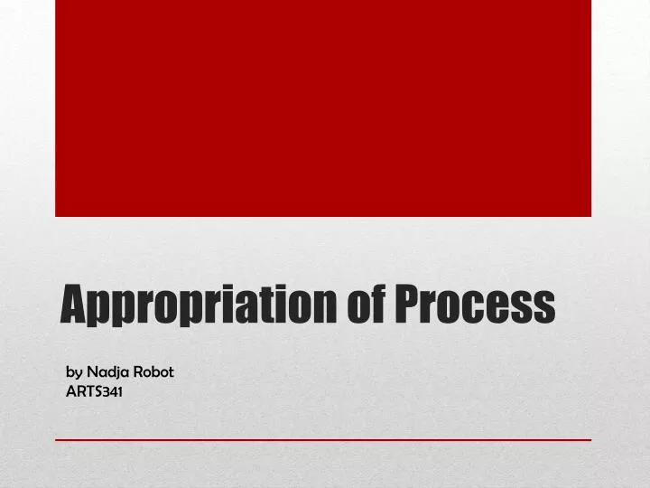 appropriation of process