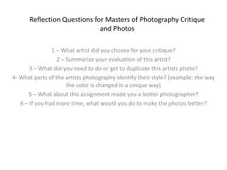 Reflection Questions for Masters of Photography Critique and Photos