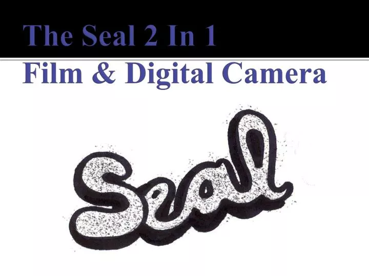 the seal 2 in 1 film digital camera