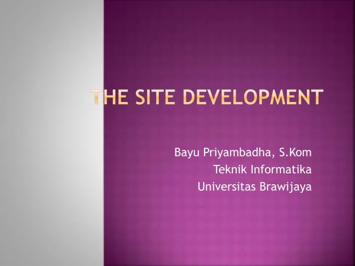 the site development