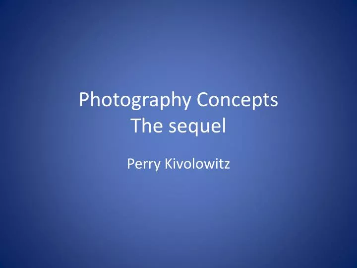 photography concepts the sequel