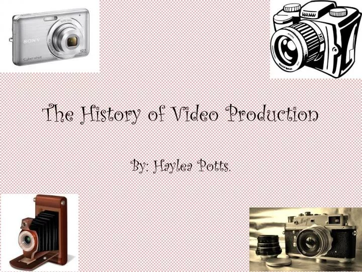 the history of video production