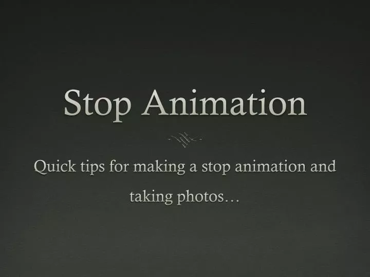 stop animation