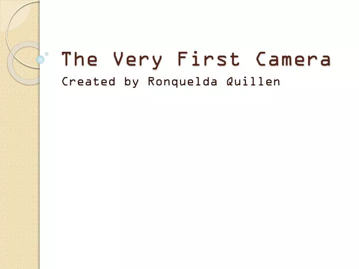 the very first camera