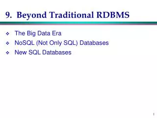 9. Beyond Traditional RDBMS