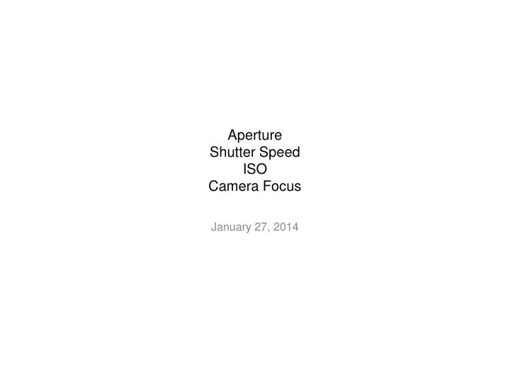 aperture shutter speed iso camera focus