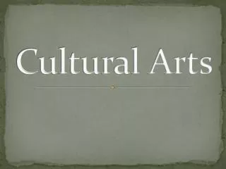 Cultural Arts