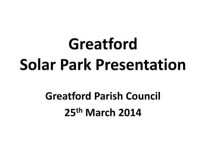 greatford solar park presentation