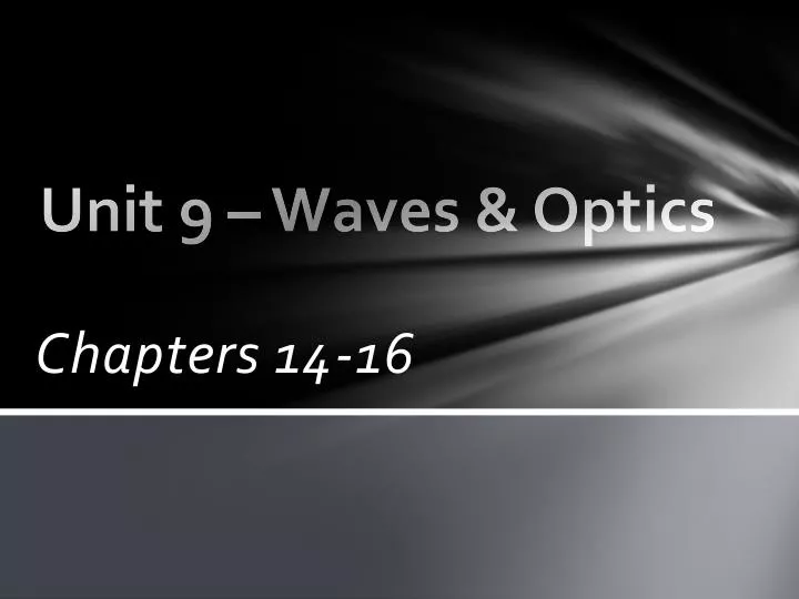 unit 9 waves optics