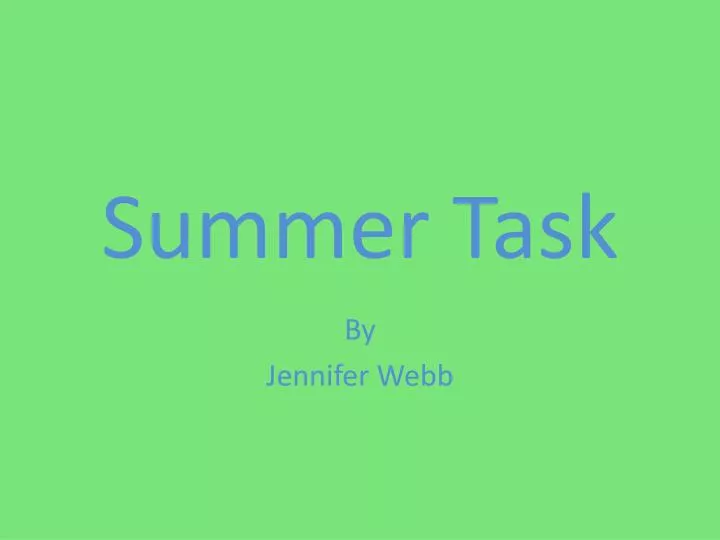 summer task