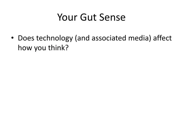 your gut sense