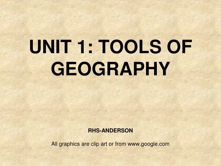 unit 1 tools of geography