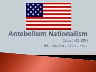 Antebellum Nationalism