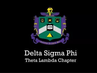 Delta Sigma Phi Theta Lambda Chapter