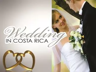 Costa Rica Where You Can Enjoy Your WEDDING